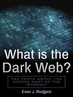 cover image of What is the Dark Web?